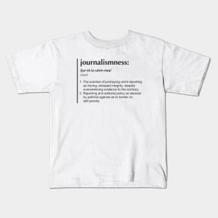 Journalismness (black) Kids T-Shirt